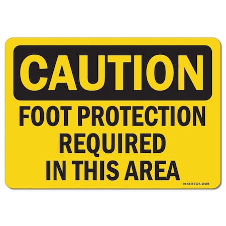 Signmission OSHA Sign, Foot Protection Required In This Area, 18in X 12in Rigid Plastic, 12" H, 18" W, Landscape OS-CS-P-1218-L-19169